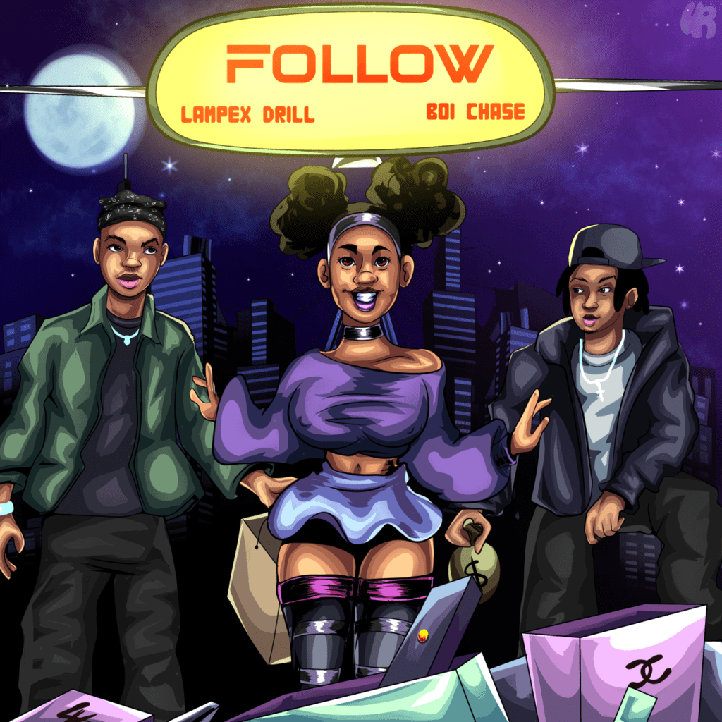 Lampex Drill & Boi Chase – Follow