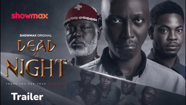 Showmax Releases First Nigerian Horror Movie Trailer For ‘Dead Of Night’